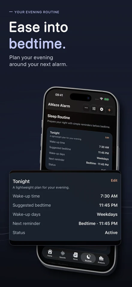 Ease into bedtime. Plan your evening around your next alarm.